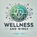 WellnessAndWires